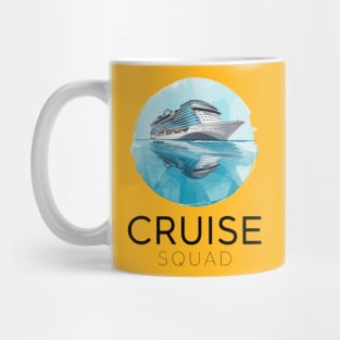 Cruise Squad Mug